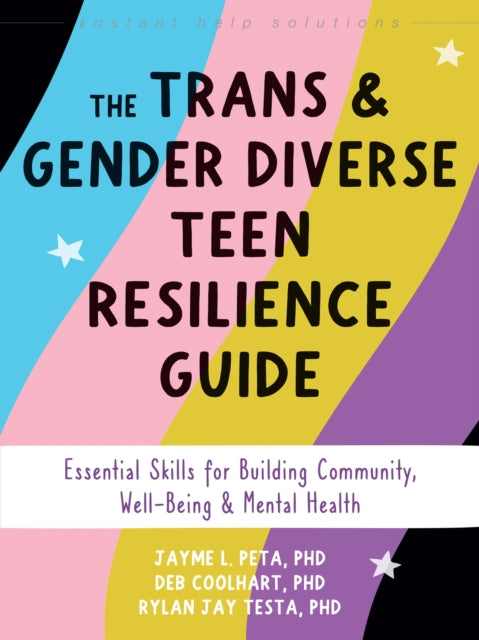 The Trans and Gender Diverse Teen Resilience