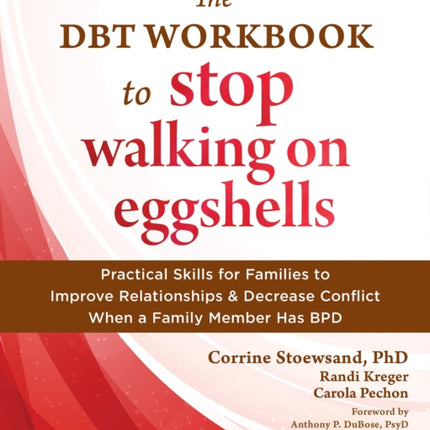 The DBT Workbook to Stop Walking on Eggshells