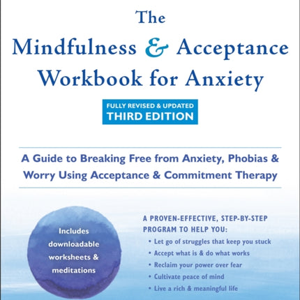 The Mindfulness and Acceptance Workbook for