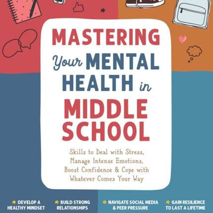 Mastering Your Mental Health in Middle School