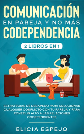 Comunicación en pareja y no más codependencia 2