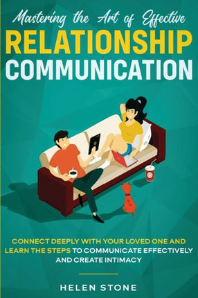 Mastering the Art of Effective Relationship