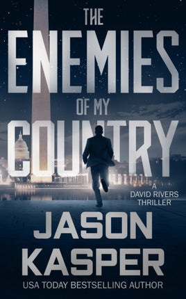 The Enemies of My Country: A David Rivers Thriller