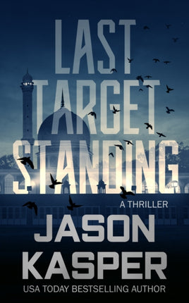 Last Target Standing: A David Rivers Thriller