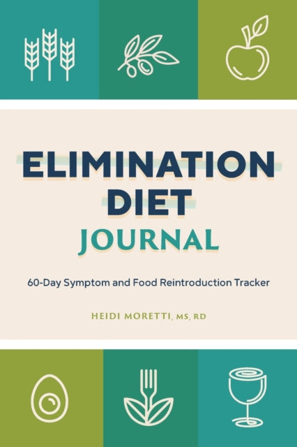 Elimination Diet Journal: 60-Day Symptom and Food