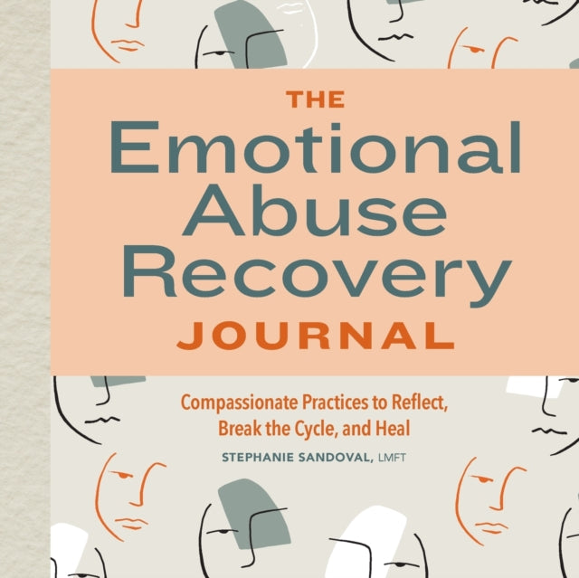 The Emotional Abuse Recovery Journal: