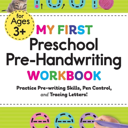 My First Preschool Pre-Handwriting Workbook: