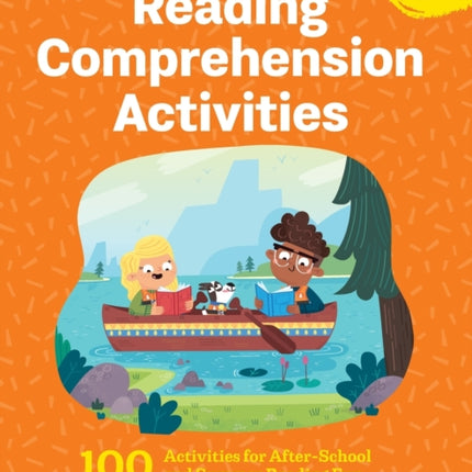 The Big Book of Reading Comprehension Activities, Grade 5: 100 Activities for After-School and Summer Reading Fun