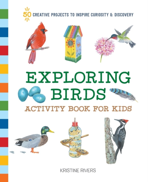 Exploring Birds Activity Book for Kids: 50