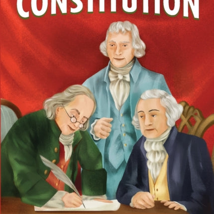 The History of the Constitution: A History Book