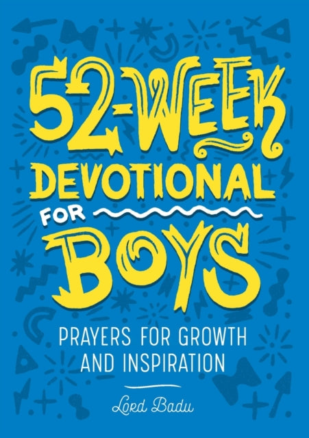 52-Week Devotional for Boys: Prayers for Growth