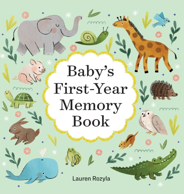 Baby's First-Year Memory Book: Memories and