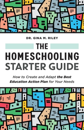 The Homeschooling Starter Guide: How to Create
