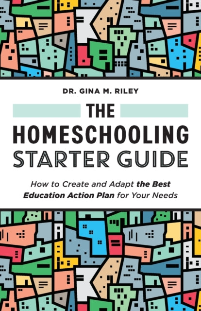 The Homeschooling Starter Guide: How to Create