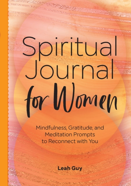 Spiritual Journal for Women: Mindfulness,