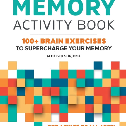 Memory Activity Book: 100+ Brain Exercises to