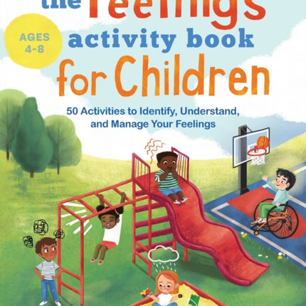 The Feelings Activity Book for Children: 50