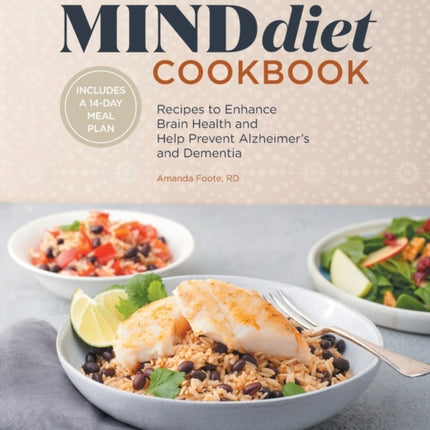 The 30-Minute Mind Diet Cookbook: Recipes to