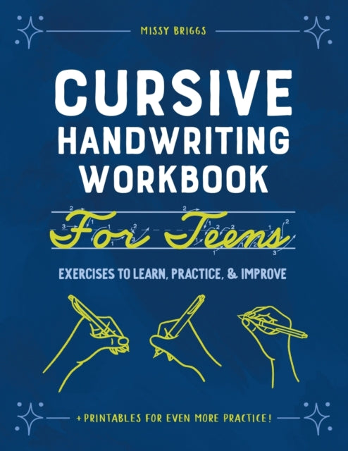 Cursive Handwriting Workbook for Teens: Exercises