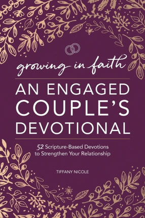 Engaged Couples Devotional: 52 Scripture-Based