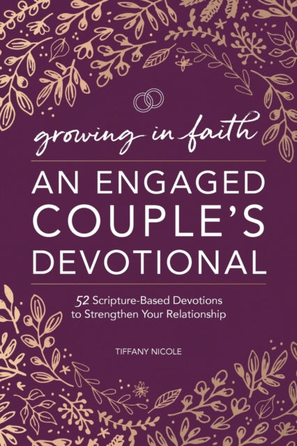 Engaged Couples Devotional: 52 Scripture-Based
