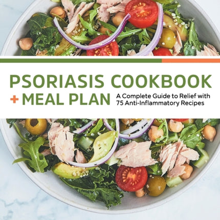 Psoriasis Cookbook + Meal Plan: A Complete Guide