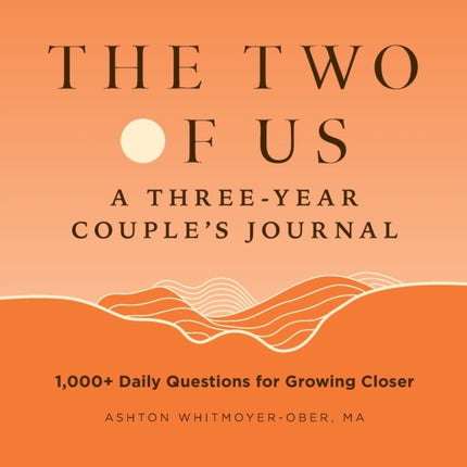 The Two of Us: A Three-Year Couples Journal: