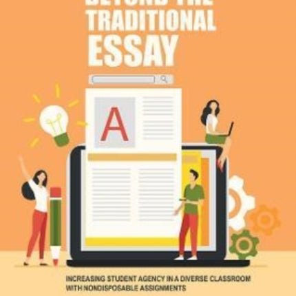 Beyond the Traditional Essay: Increasing Student