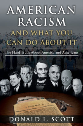 American Racism and What You Can Do About It: The