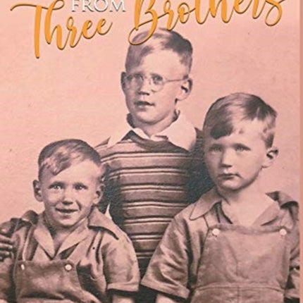 Stories From Three Brothers