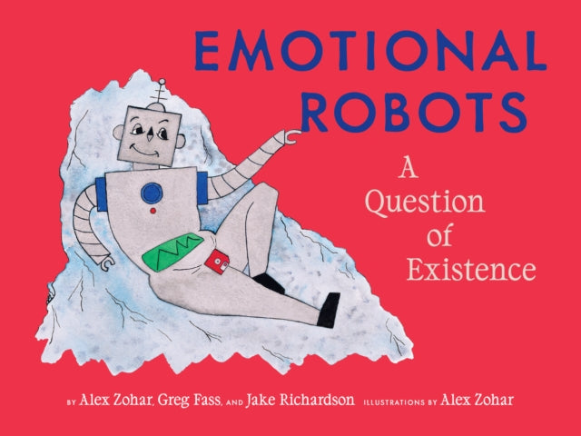 Emotional Robots: A Question of Existence