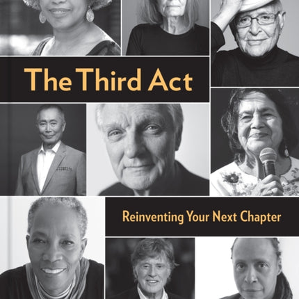 The Third Act: Reinventing Your Next Chapter