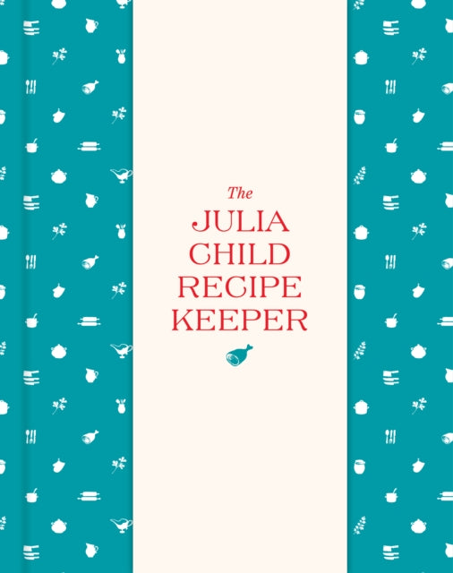 The Julia Child Recipe Keeper: 24 Recipe Pockets & 6 Perforated Recipe Cards