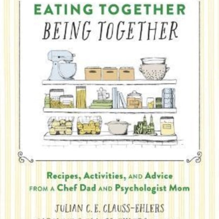 Eating Together Being Together