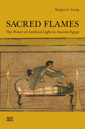 Sacred Flames: The Power of Artificial Light in