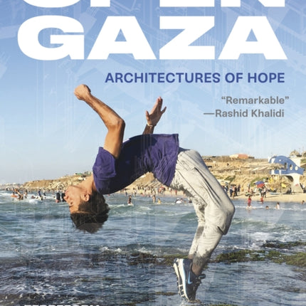 Open Gaza: Architectures of Hope