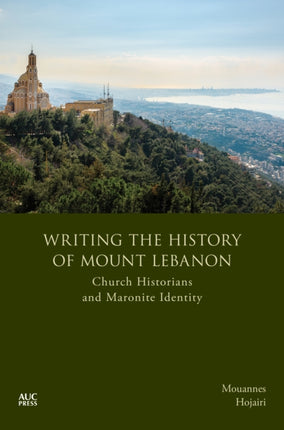 Writing the History of Mount Lebanon: Church