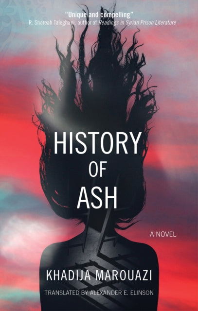 History of Ash: A Novel