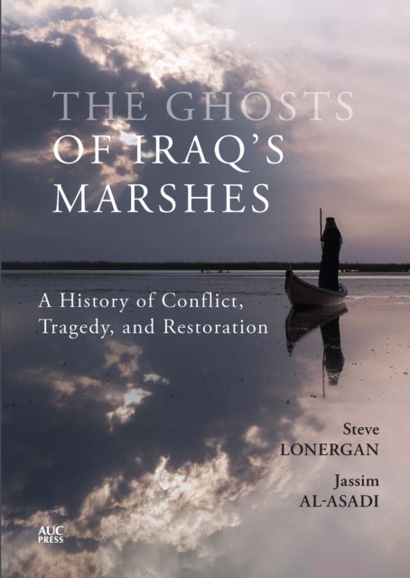 The Ghosts of Iraqs Marshes