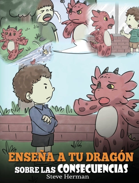 Enseña a tu Dragón Sobre las Consecuencias: