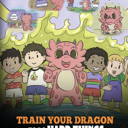 Train Your Dragon to Do Hard Things