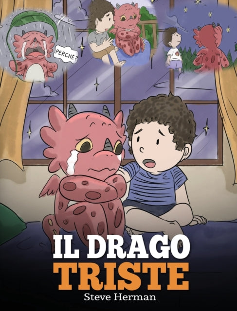 Il drago triste: (The Sad Dragon) Una simpatica