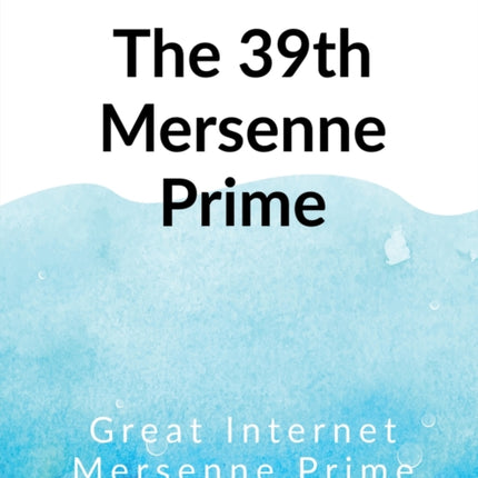 The 39th Mersenne prime