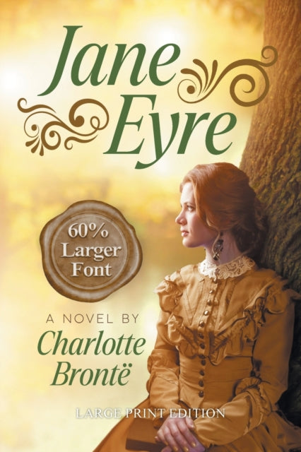 Jane Eyre (LARGE PRINT, Extended Biography): Large Print Edition