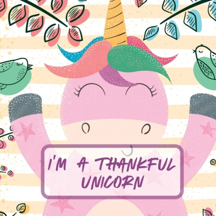 I'm A Thankful Unicorn: Teach Mindfulness
