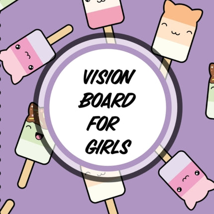 Vision Board For Girls: For Students Ideas