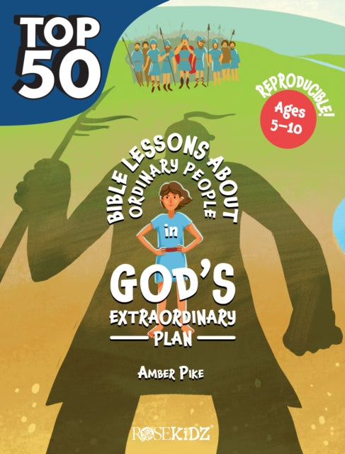 The Top 50 Bible Lessons about Ordinary People in