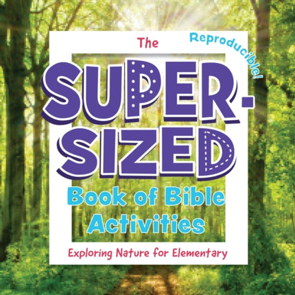 The Super-Sized Book of Bible Activities: