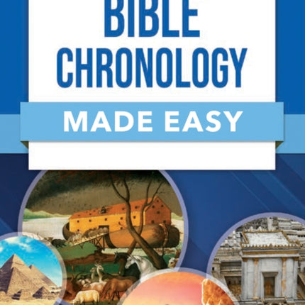 Bible Chronology Made Easy