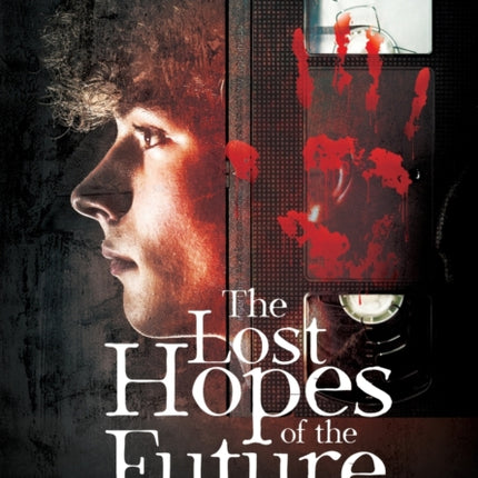 The Lost Hopes of the Future